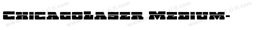 ChicagoLaser Medium字体转换